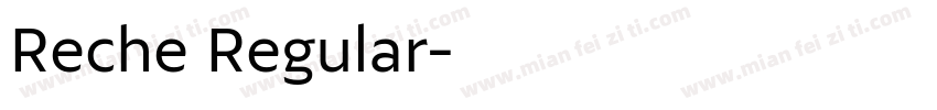 Reche Regular字体转换